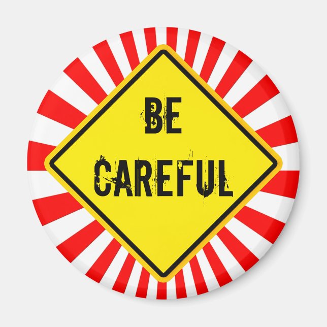 vorsichtig sein magnet (Vorne)