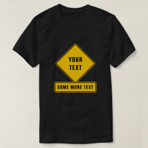 Vorsichts- Verkehrsschild - Erstellen Sie Ihr eige T-Shirt