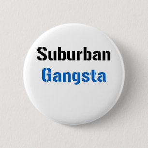 VorstadtGangsta Button