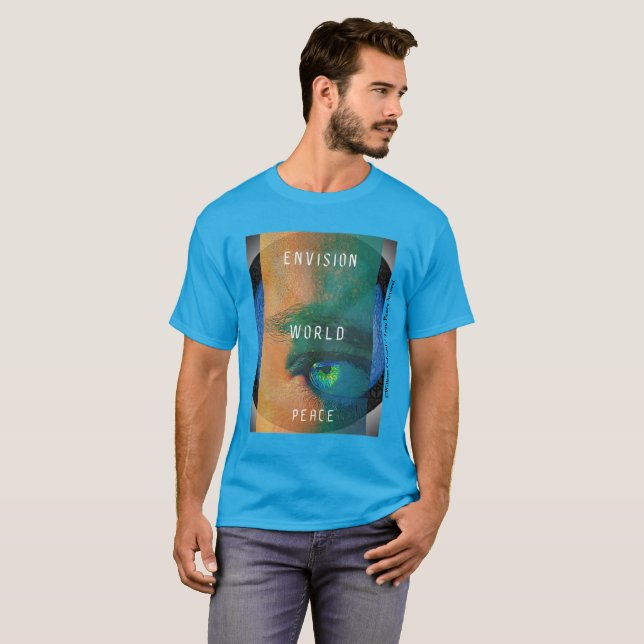 VORSTELLUNG DES WELTFRIEDENS VON William Colvard T-Shirt (Vorne ganz)