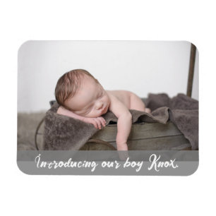 Vorstellung unseres Jungen, Name Baby Foto Magnet