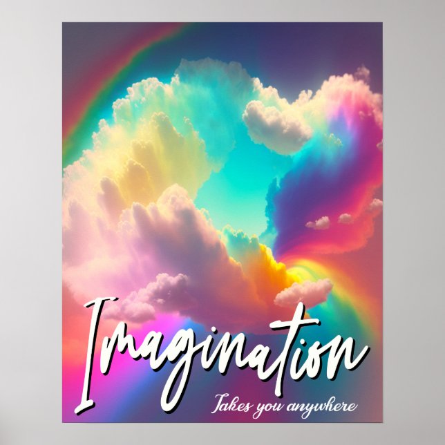 Vorstellungskraft bringt Sie überall hin zu Poster (Vorne)