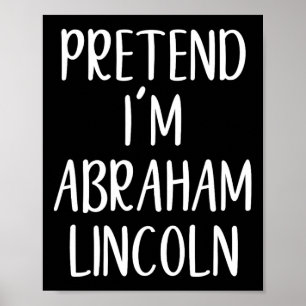 Vortäuschen Abraham Abe Lincoln KostümHalloween Si Poster
