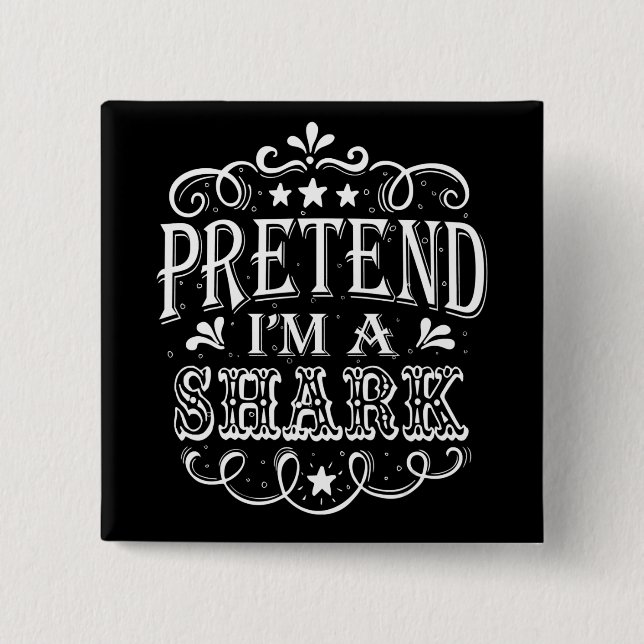 Vortäuschen im Hai - Crazy Shark Lover Geschenke Button (Vorderseite)