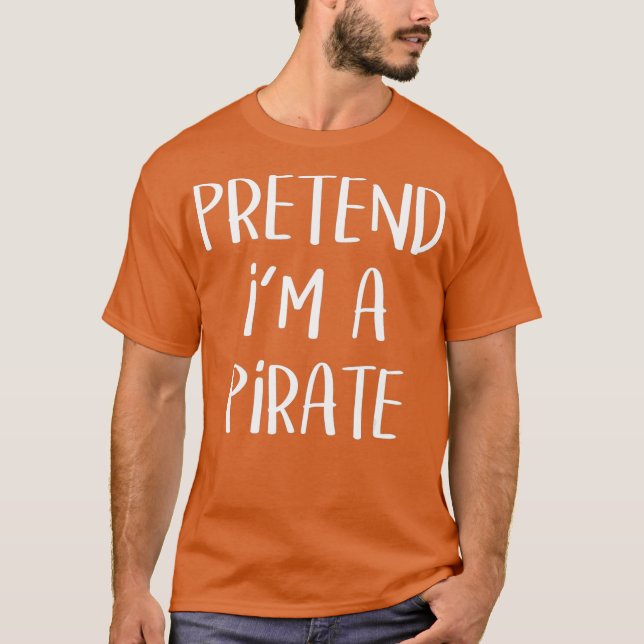 Vortäuschen im Piratenkostüm Funny Halloween (3) T-Shirt (Vorderseite)