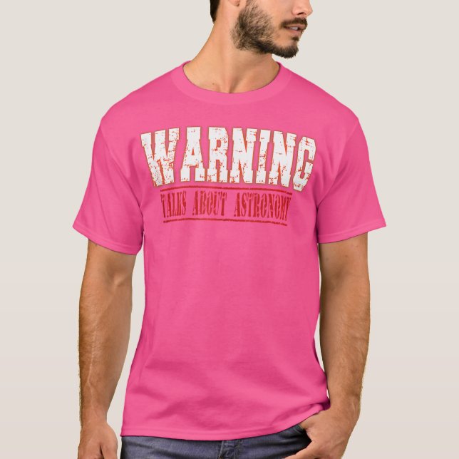 Vorträge über Astronomie T-Shirt (Vorderseite)