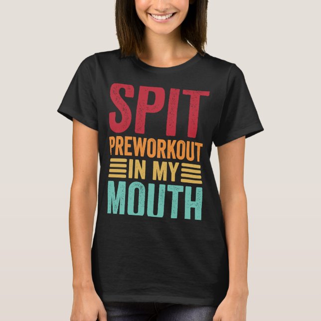 Vortrainieren im Mund-Gym-Workout-Internet T-Shirt (Vorderseite)