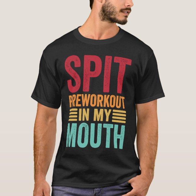 Vortrainieren im Mund-Gym-Workout-Internet T-Shirt (Vorderseite)