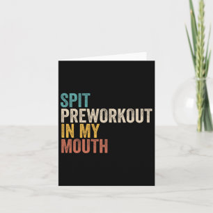 Vortrainieren in meinem Mouth Funny Gym Bodybuilde Karte