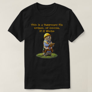 "Vorübergehende Lösung" T-Shirt