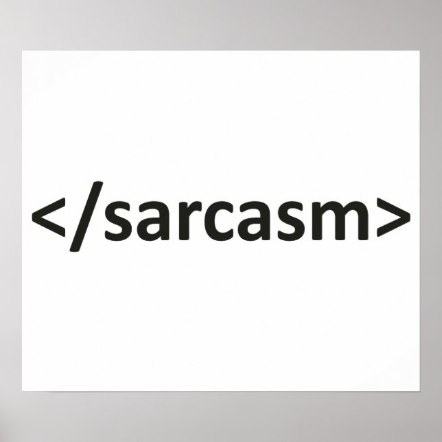 Vorwärts-Slash-Sarcasm-Code Poster (Vorne)