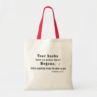 Vos livres n'ont aucune puissance - sac de baisses