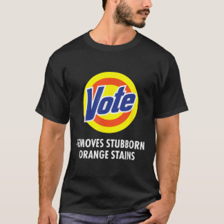 Vote entfernt stubborn Orange Stains Funny Anti-tr T-Shirt