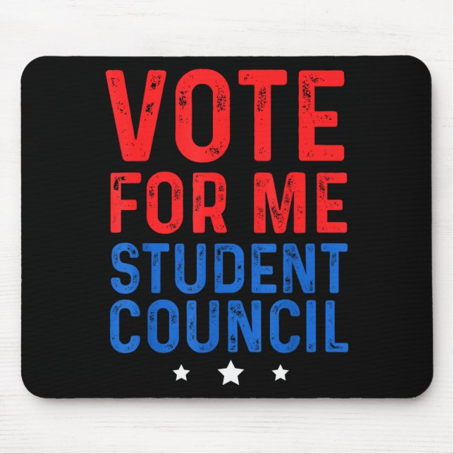Vote For Me Student Council  Mousepad (Vorne)