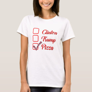 vote hillary clinton trump pizza t-shirt drôle