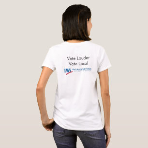 Vote Louder T-Shirt