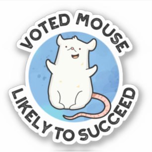 Voted Mouse wird wahrscheinlich zu einem erfolgrei Aufkleber