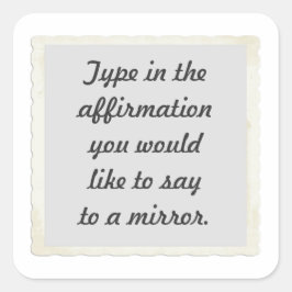 Votre affirmation sur le design miroir Stickers