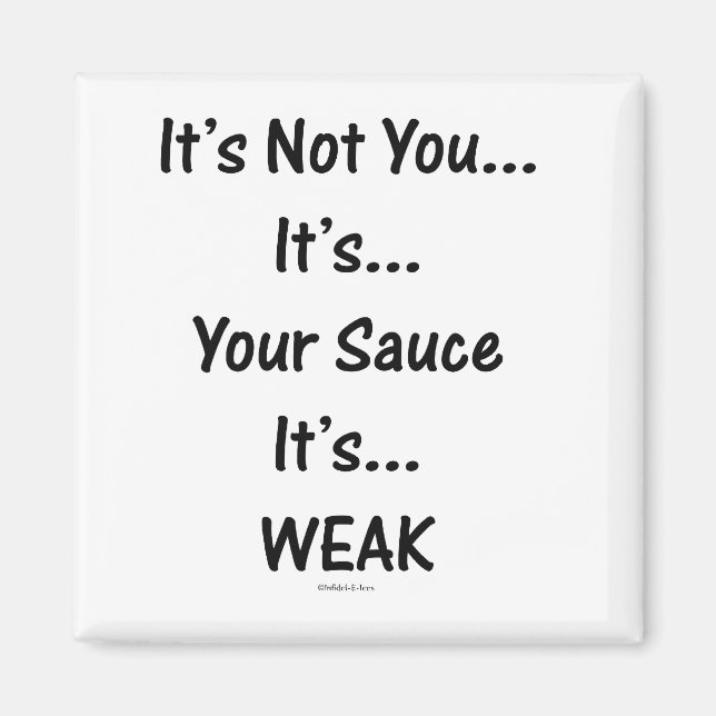 Votre aimant à la sauce (Devant)