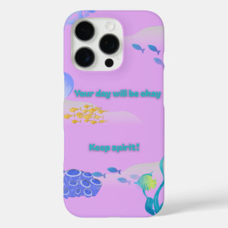 votre journée sera ok coque iphone 16 pro...