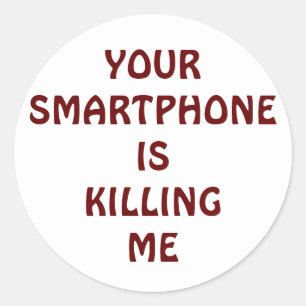 Votre smartphone me tue autocollant
