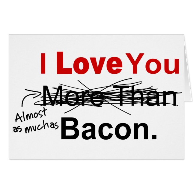 Vous Aimez Presque Autant Que Bacon (Devant Horizontal)