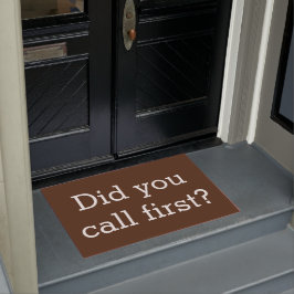Vous avez appelé le premier tapis de porte drôle
