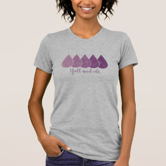Vous avez besoin du T-shirt d'huiles