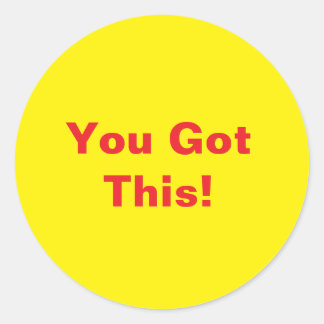 Vous Avez Ça ! Autocollant jaune motivationnel