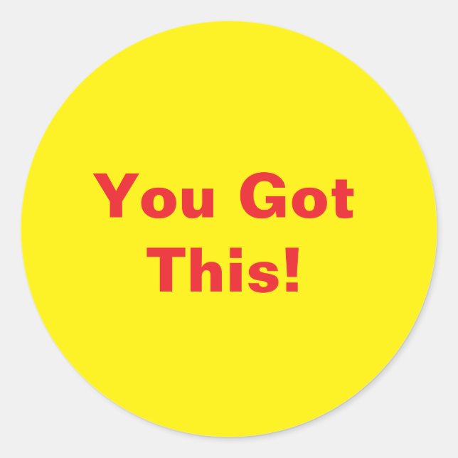 Vous Avez Ça ! Autocollant jaune motivationnel (Devant)