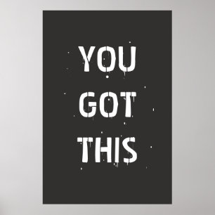 VOUS AVEZ CETTE Affiche Motivationnelle Noir & Bla