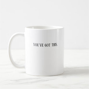 Vous avez cette Mug Motivative