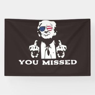 VOUS Avez MANQUÉ BANNière TRUMP 2024