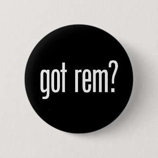 Vous avez Rem ? Badge