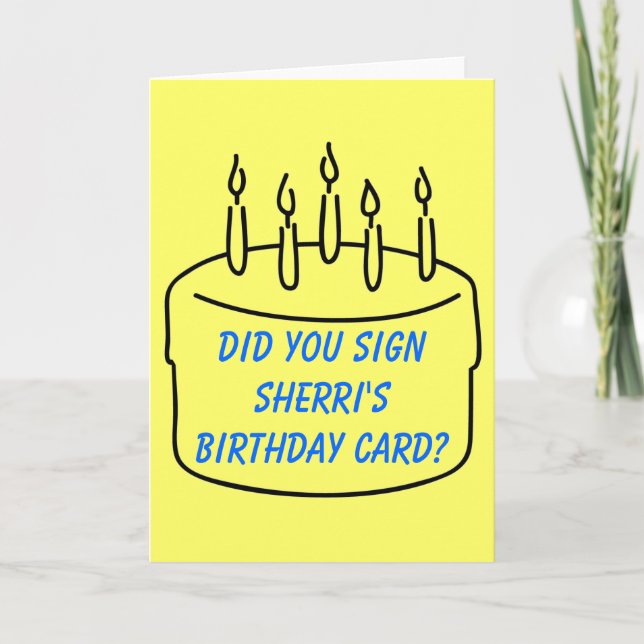 Vous avez signé la carte d'anniversaire de Sherri (Devant)