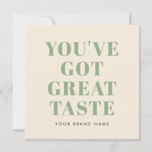 Vous avez un grand goût carte de remerciements