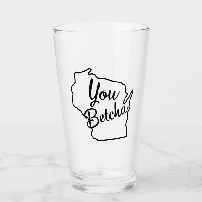Vous Betcha Wisconsin Verre de bière (Devant)