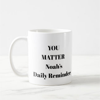 Vous Comptez Encouragement personnalisé Mug