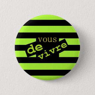 VOUS DE VIVRE BUTTON