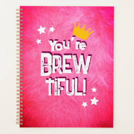 Vous êtes Brew-tiful