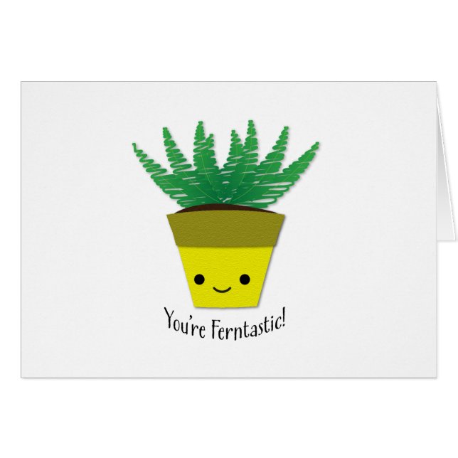 Vous êtes Ferntastic Fern (Devant Horizontal)