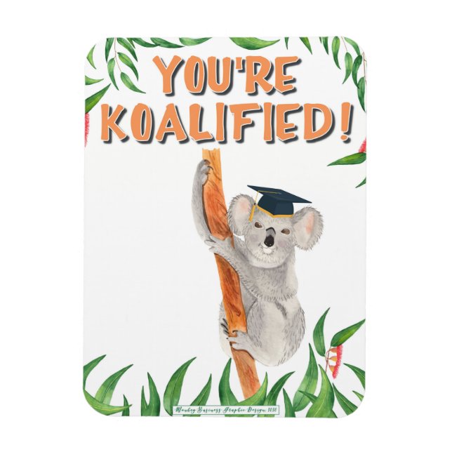 VOUS ÊTES KOALIFIÉ ! Magnet photo flexible (Vertical)