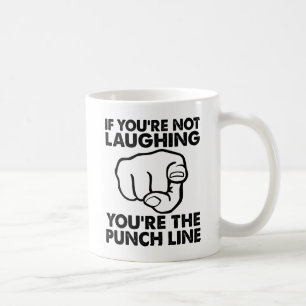 Vous êtes la Punchline Funny Mug