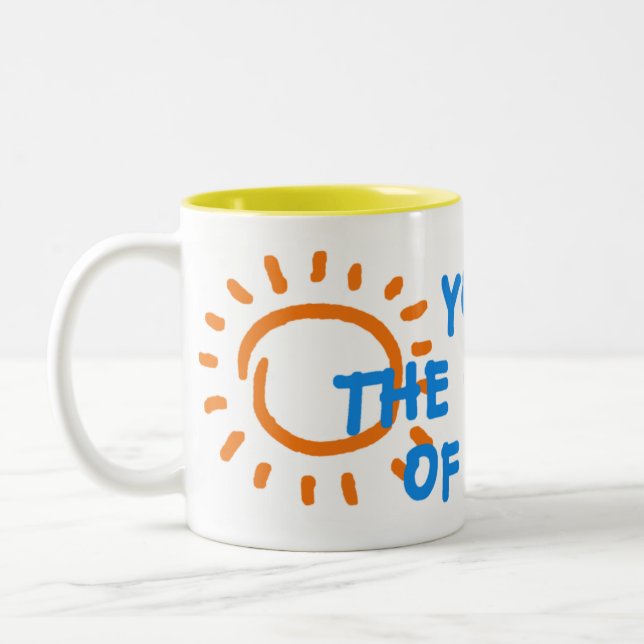 Vous êtes le soleil de ma tasse de la vie (Gauche)
