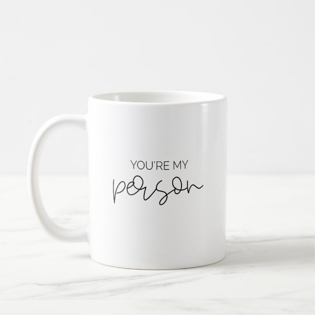 Vous êtes ma personne Mug (Gauche)
