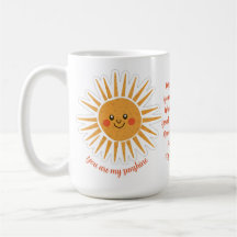 Vous êtes mes paroles de soleil Mug