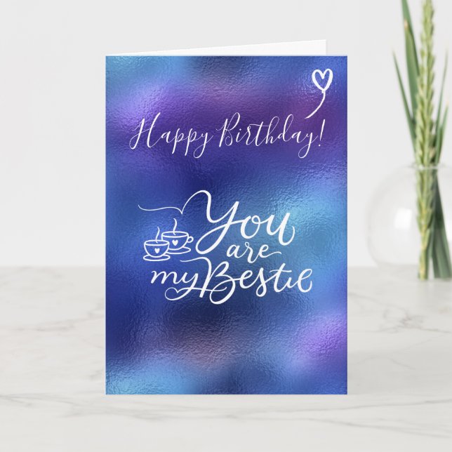Vous êtes mon Bestie heureux voeux carte d'anniver (Devant)