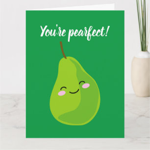 Vous êtes pearfect drôle verte poire carte de voeu