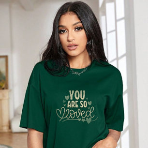Vous êtes si aimés design de tshirt
