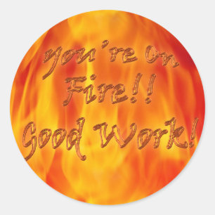 Vous êtes sur le bon autocollant de travail du feu